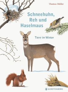 Bilderbücher für Herbst und Winter, Schneehuhn, Reh und Haselmaus, Knesebeck Verlag 2017