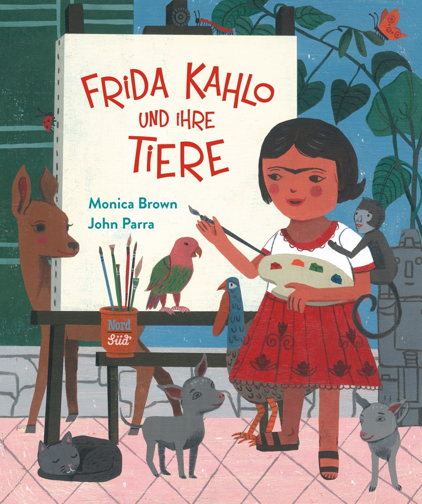 Frida Kahlo und ihre Tiere, NordSüd Verlag 2017